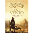 O Nome do Vento - A Crônica do Matador Rei - Primeiro Dia